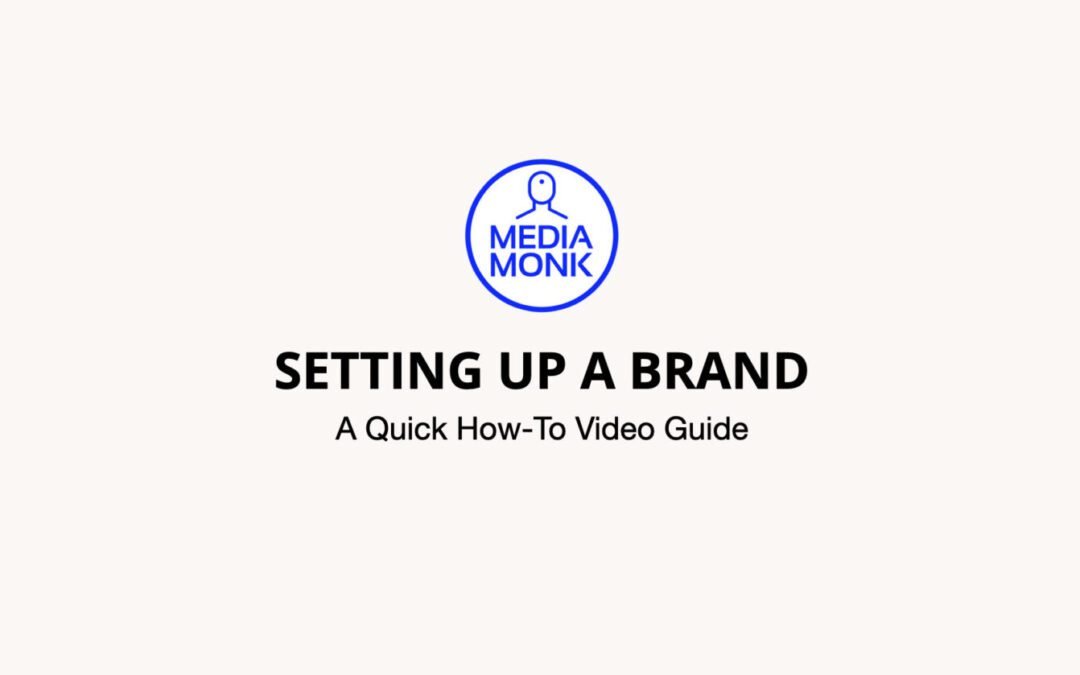 Setting Up Your Brand
